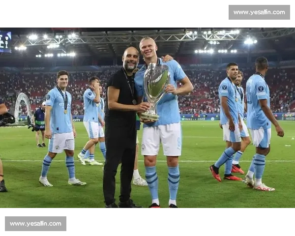 曼城问鼎欧洲超级杯,新王加冕征程开启! 曼城问鼎欧洲超级杯,新王加冕征程开启!